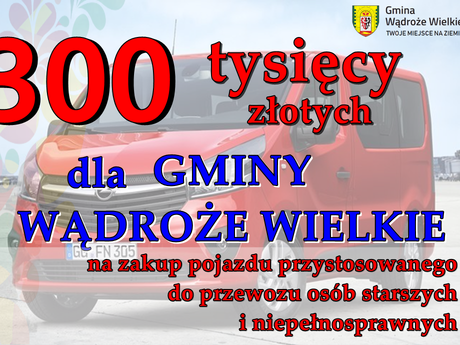 300 tysięcy złotych dla Gminy na zakup pojazdu